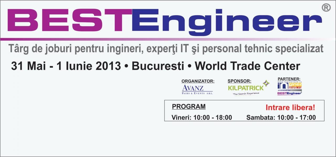 BESTEngineer ”“ Targ de joburi: 31 mai si 1 iunie 2013